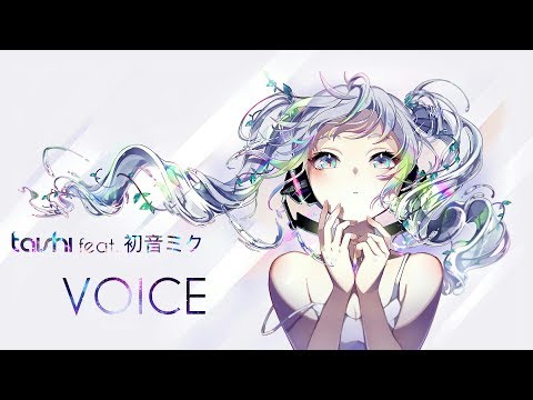 Taishi feat. 初音ミク (V3) - VOICE (Original Mix)