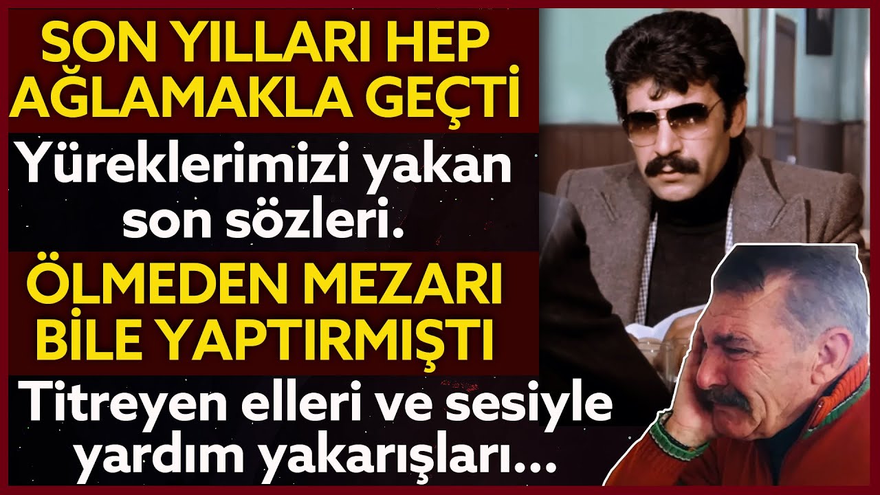 HİKMET TAŞDEMİR | Yeşilçam'ın kötü adamının içler acısı hikayesi..“Daha Ölmedim Lütfen Yardım edin”