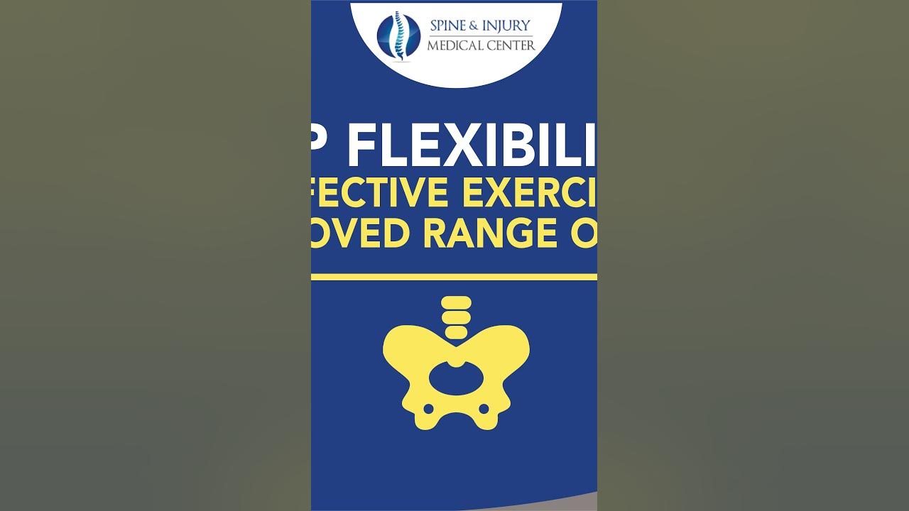 Hip Flexibility Effective Exercises for Improved Range of Motion