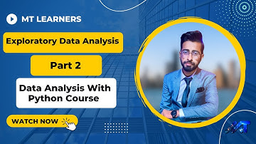 Exploratory Data Analysis (EDA) Part 2 - Tutorial #9