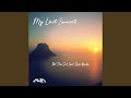 My Last Sunset (feat. Elan Noelle) (Dusk Radio Edit)