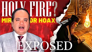 Exposed || Orthodox Church Holy Fire ||