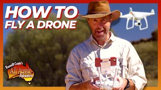 Russell Coight Teaches You How To Fly A Drone | All Aussie Adventures