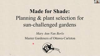 Made For Shade - Planning and Plant Selection for Sun-Challenged Gardens