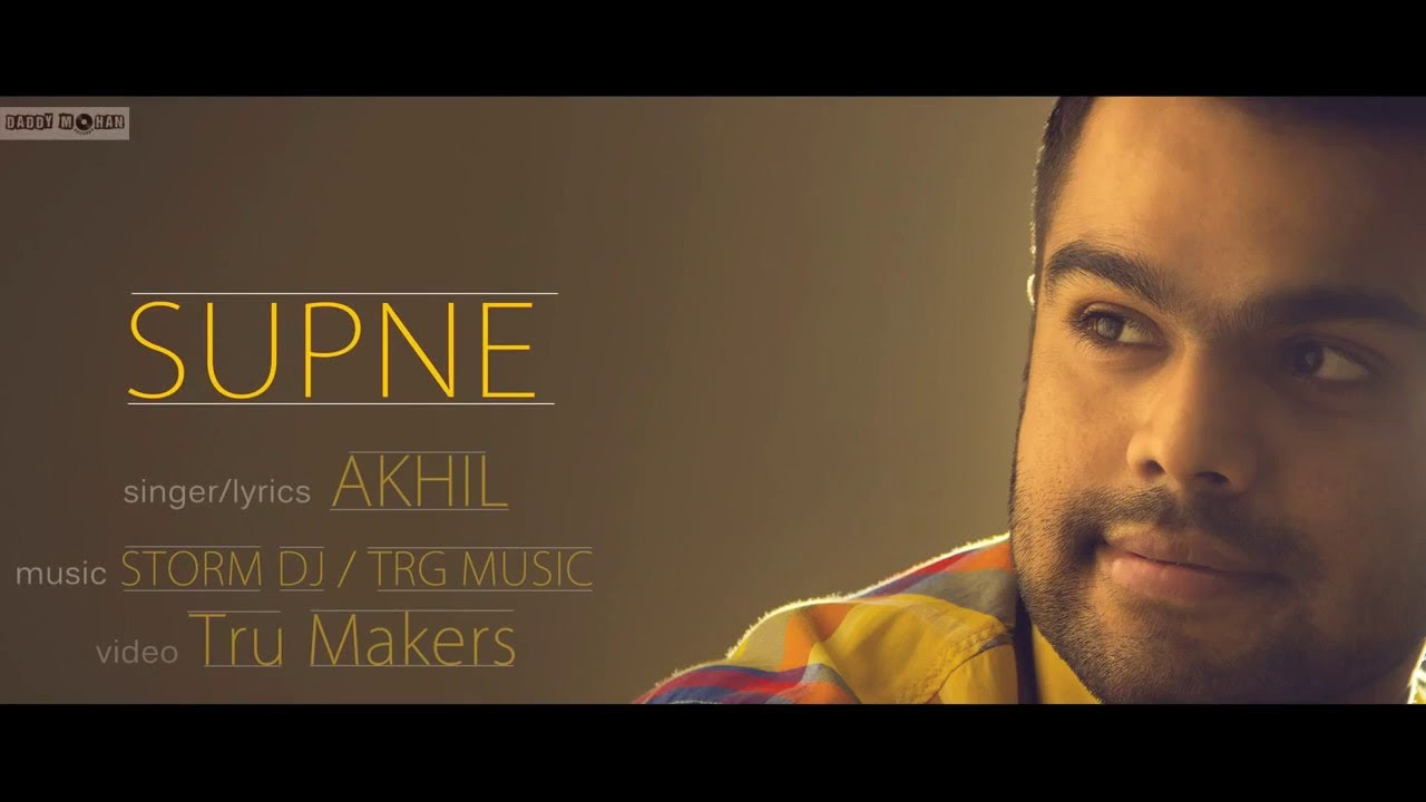 Supne   Akhil   Official  Full Song   Latest Punjabi Songs 2014