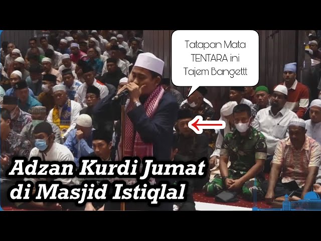 Daeng Syawal || Adzan Kurdi Viral Bergema di Masjid Istiqlal || Merdu Menyentuh Hati || Jumat Berkah class=