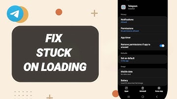 How To Fix And Solve Stuck On Loading On Telegram App
