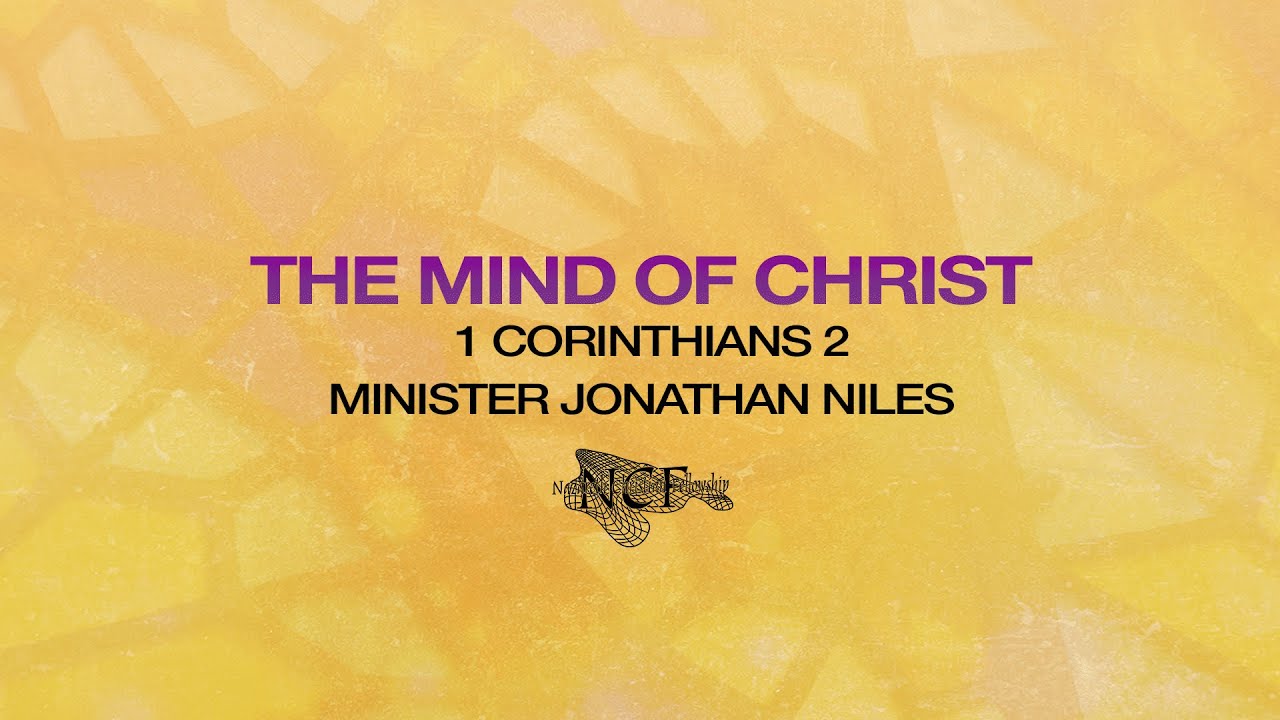 The Mind of Christ - Minister Jonathan Niles - YouTube