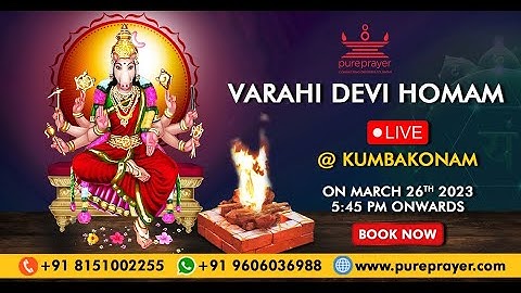Participate in Sri Varahi Devi Homam LIVE from Kumbakonam