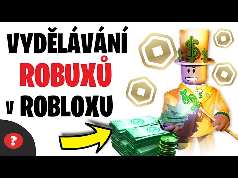 Jak VYDĚLÁVAT ROBUXY v ROBLOXU | Návod | ROBLOX / PC