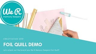 We R Memory Keepers Foil Quill   NEW at Creativation 2019