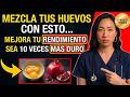 El secreto del Doctor Mezcla tus huevos con ESTO para un flujo sanguíneo 300% más fuerte ahí abaj