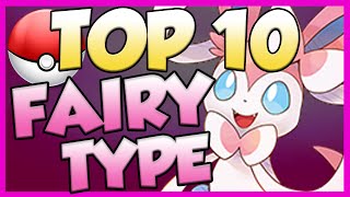 Top 10 Fairy Type Pokemon! Fairy Type Pokemon Facts, Stats, and Trivia!