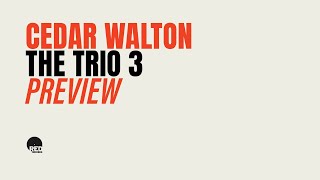 Cedar Walton, The Trio 3 (Preview)