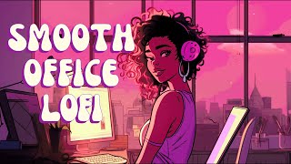 Work Lofi  Soulful Jams For The Office  Boost Your Vibes with relaxing Neo Soul/R&B