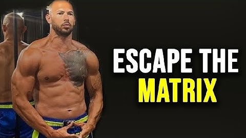 ANDREW TATE - ESCAPE THE MATRIX - MOTIVATIONAL VIDEO