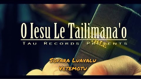 Thumbnail of O Iesu Le Talimana’o - Sofara Luavalu