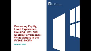 Promoting Equity, Lived Experience, Housing First, and System Performance: FY2023 NOFO​