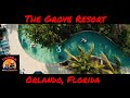 The grove resort orlando fl