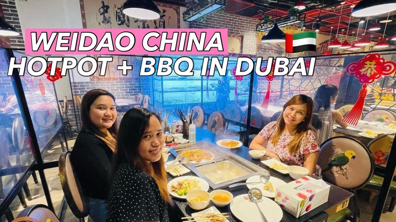 WEIDAO CHINA Hotpot & Unli BBQ in Deira Dubai Eat All You Can YouTube