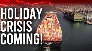 It May Already Be Too Late... Container Crisis Supply Chain Disruption Shortage 2022