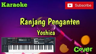 Ranjang Penganten ( Yoshica ) Karaoke - Cover - Musik Sandiwaraan
