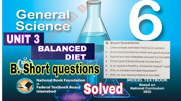 Class 6 Science Chapter 3 | Balance diet| science class 6 Chapter 3 | short question | Ilmi darasgah