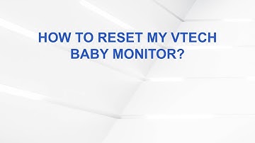 How to reset my VTech baby monitor?