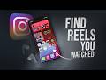 How to Find Reels that You Watched (tutorial)