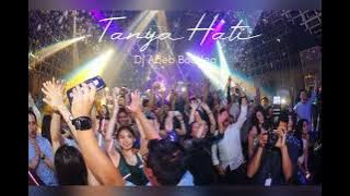 Tanya Hati (Dj Abeb Bootleg) | Top Indo EDM Remix