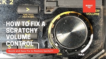 How to Fix Anything with a Scratchy Volume Control