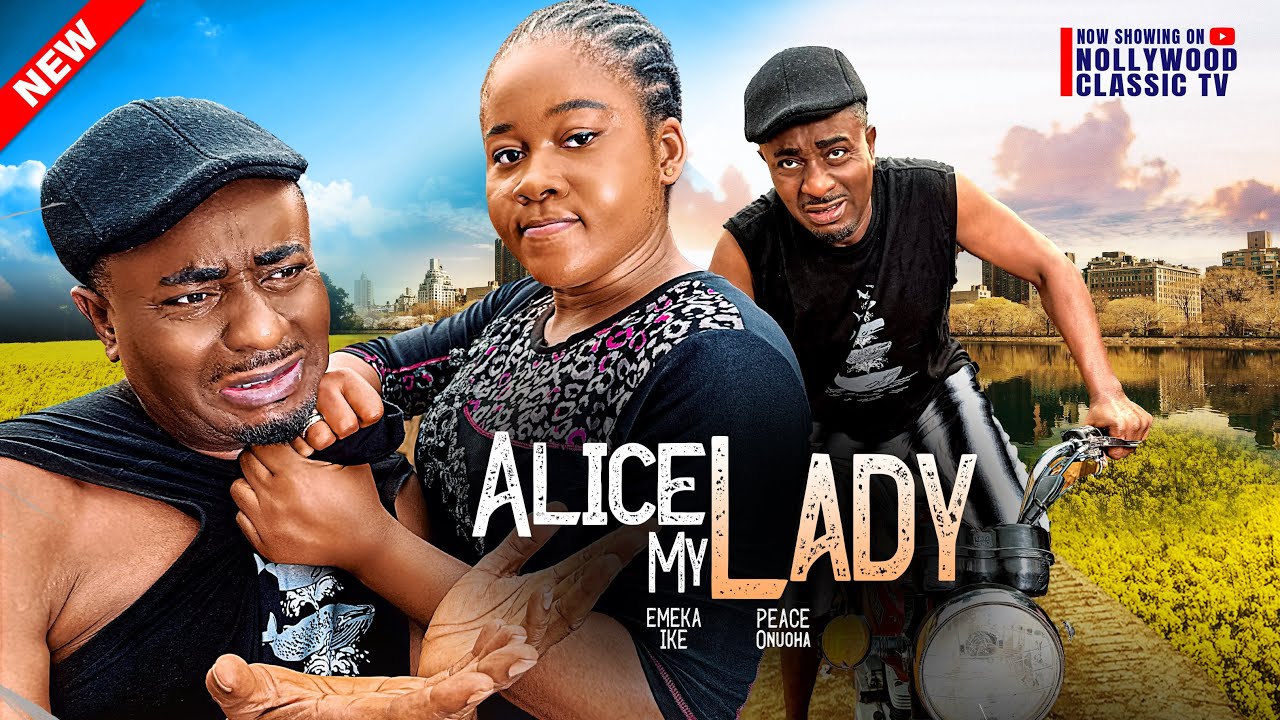 ⁣ALICE MY LADY (New Movie) Peace Onuoha Movies 2024, Emeka Ike 2024 Nigerian New Movies