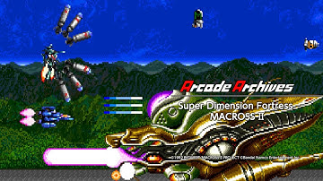 Arcade Archives Super Dimension Fortress MACROSS II