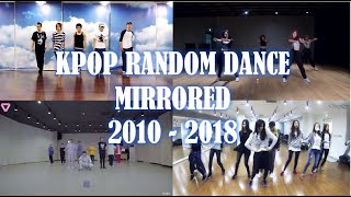 KPOP RANDOM DANCE MIRRORED -  2010 - 2018