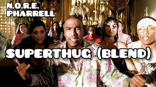 Famous N.O.R.E. - Superthug (Ft. Pharrell) (Clean Blend) Wealth