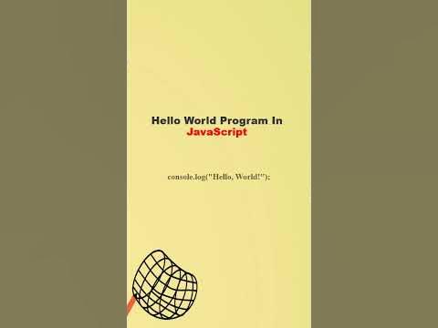 Hello World Program In Javascript | how to write hello world in ...