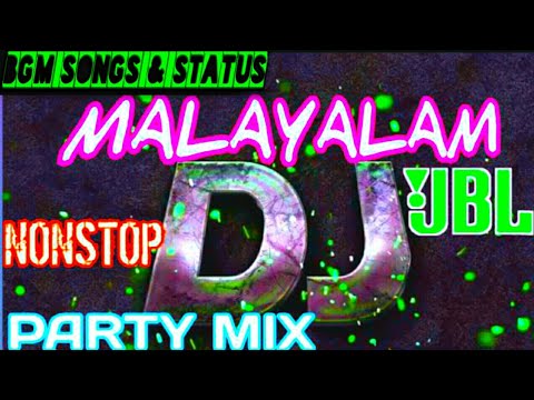 Malayalam DJ Remix NonStop Mix 2020  Car Music  Party Music 2020 BASS 1