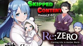 Re Zero Season 2 Part 1 Cut Content Youtube