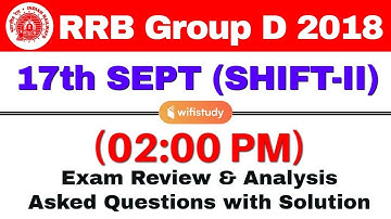 RRB Group D (17 Sept 2018, Shift-II) Exam Analysis & Asked Questions