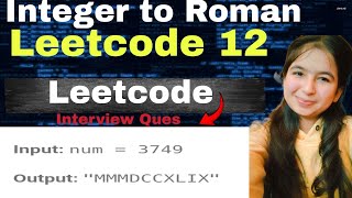 12. Integer to Roman|leetcode daily challenge | String | dsa | java | c++ | coding | riya | leetcode