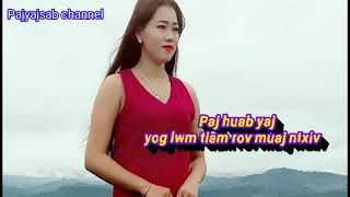 Miniatura de vídeo de "Paj huab yaj - yog lwm tiam rov muaj ntxiv -nkauj tawm tshiab"