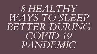 CORONAVIRUS: 8 Healthy Ways to Sleep Better During Covid-19 Strikes screenshot 4