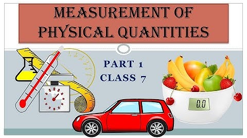 Measurement of Physical Quantities (Class 7 – part 1) # Mass & Weight. # Scalar & Vector quantity.