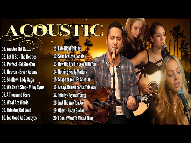 Acoustic Songs Cover 2024 Collection - Best Guitar Acoustic Cover Of Popular Love Songs Ever class=