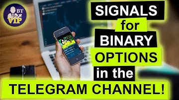 SIGNALS FOR BINARY OPTIONS IN THE TELEGRAM CHANNEL! HOW MY VIP-CHANNEL WORKS? BIGTRADE SIGNALS