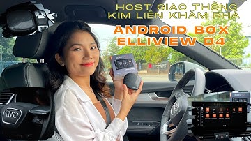 Cùng MC Kim Liên trải nghiệm Android Box Elliview D4 trên Audi Q5