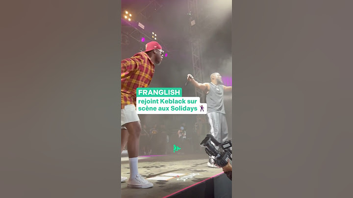 Franglish et Keblack aux Solidays 🫂