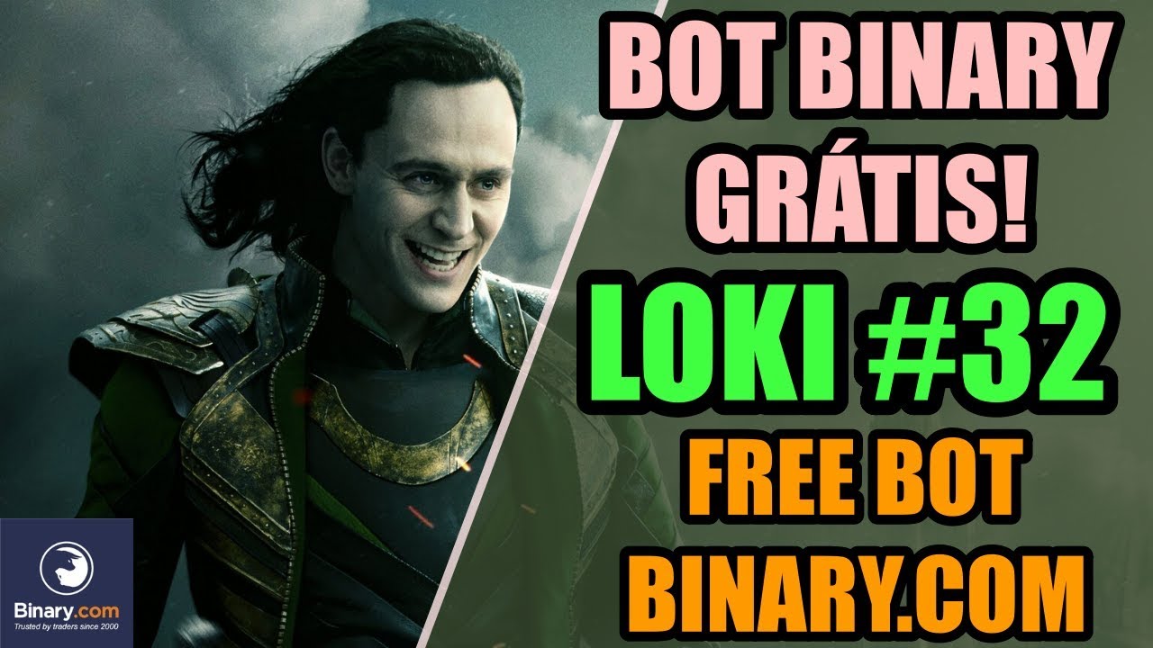 ✅ DOWNLOAD BOT BINARY LOKI #32 – BOT BINARY NO TOUCH CONTRATO RÁPIDO!