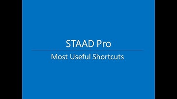 Most useful STAAD Pro Shortcuts in 2 minutes | STAAD Pro Shortcut keys