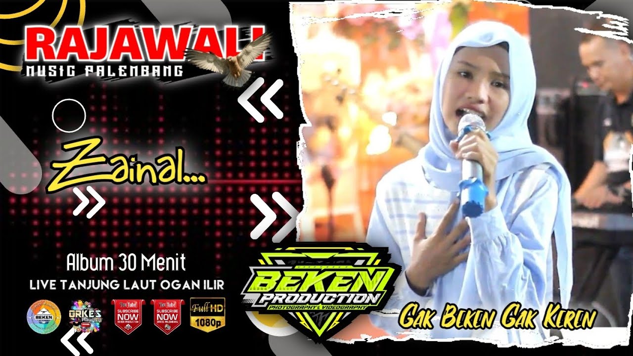 Album Rajawali Music | Zainal | Live Tanjung Laut Ogan Ilir | WD Nur ń Hendra | Beken Production